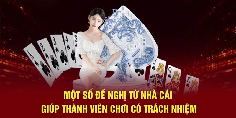 Một số đề nghị từ sân chơi giúp thành viên chơi có trách nhiệm