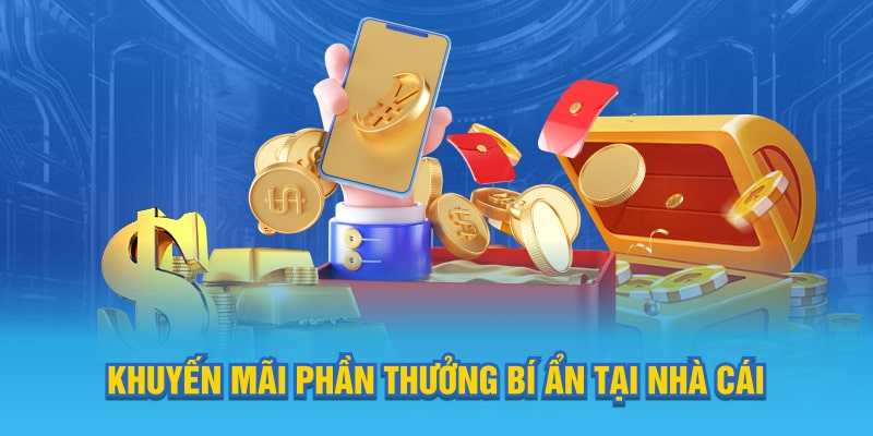 Khuyến mãi phần thưởng bí ẩn tại thương hiệu Banca30