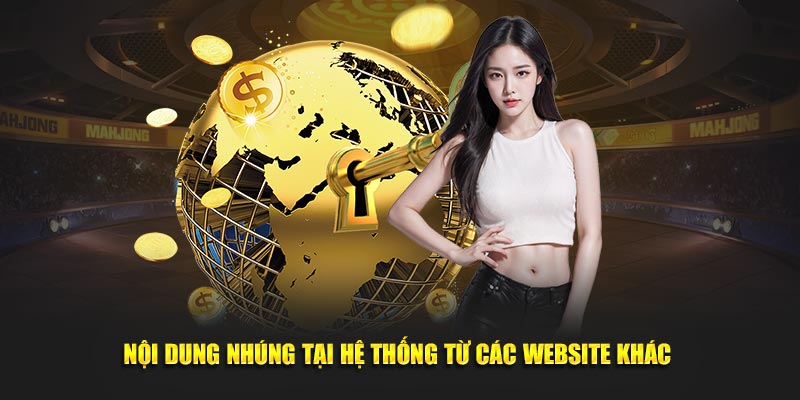 Nội dung nhúng tại hệ thống từ các website khác 