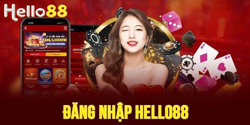 Đăng nhập HELLO88 - Mở ra thiên đường cược trực tuyến